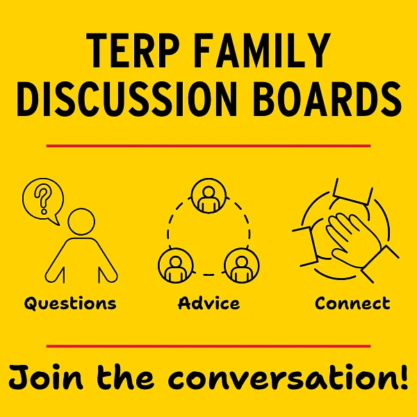 This image promotes the "Terp Family Discussion Boards" and encourages engagement through questions, advice, and connections.