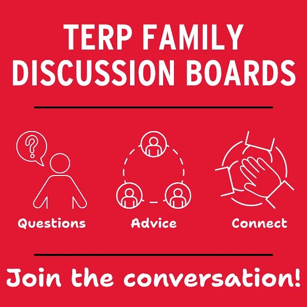 The image promotes "Terp Family Discussion Boards" with icons representing questions, advice, and connection, inviting people to "Join the conversation!"